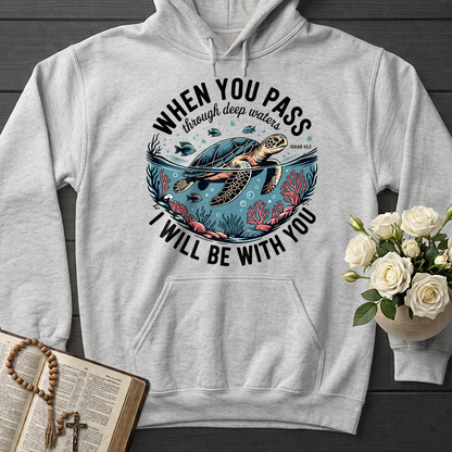 When You Pass Through Deep Waters Isaiah I Will Be With You Isaiah 43.2 08
