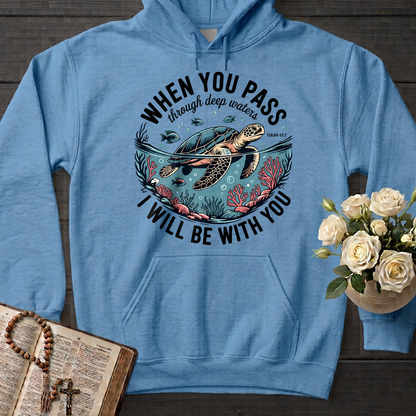 When You Pass Through Deep Waters Isaiah I Will Be With You Isaiah 43.2 08