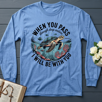When You Pass Through Deep Waters Isaiah I Will Be With You Isaiah 43.2 08