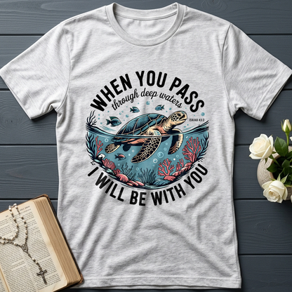 When You Pass Through Deep Waters Isaiah I Will Be With You Isaiah 43.2 08