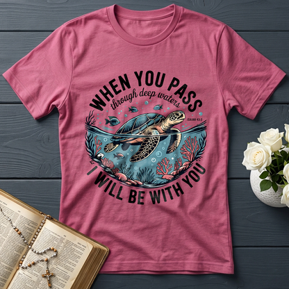 When You Pass Through Deep Waters Isaiah I Will Be With You Isaiah 43.2 08