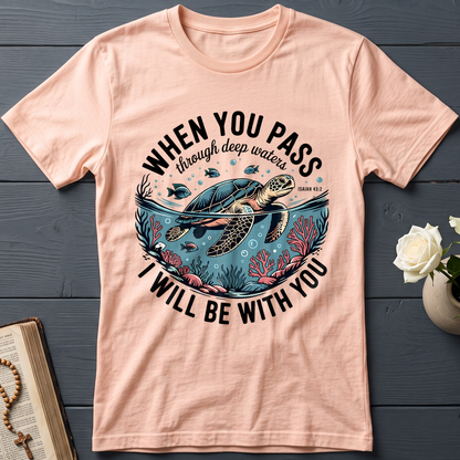 When You Pass Through Deep Waters Isaiah I Will Be With You Isaiah 43.2 08