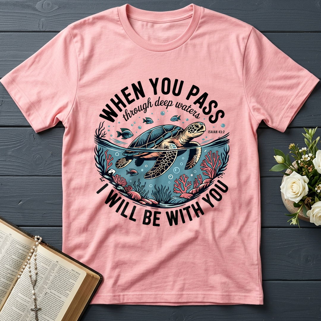 When You Pass Through Deep Waters Isaiah I Will Be With You Isaiah 43.2 08