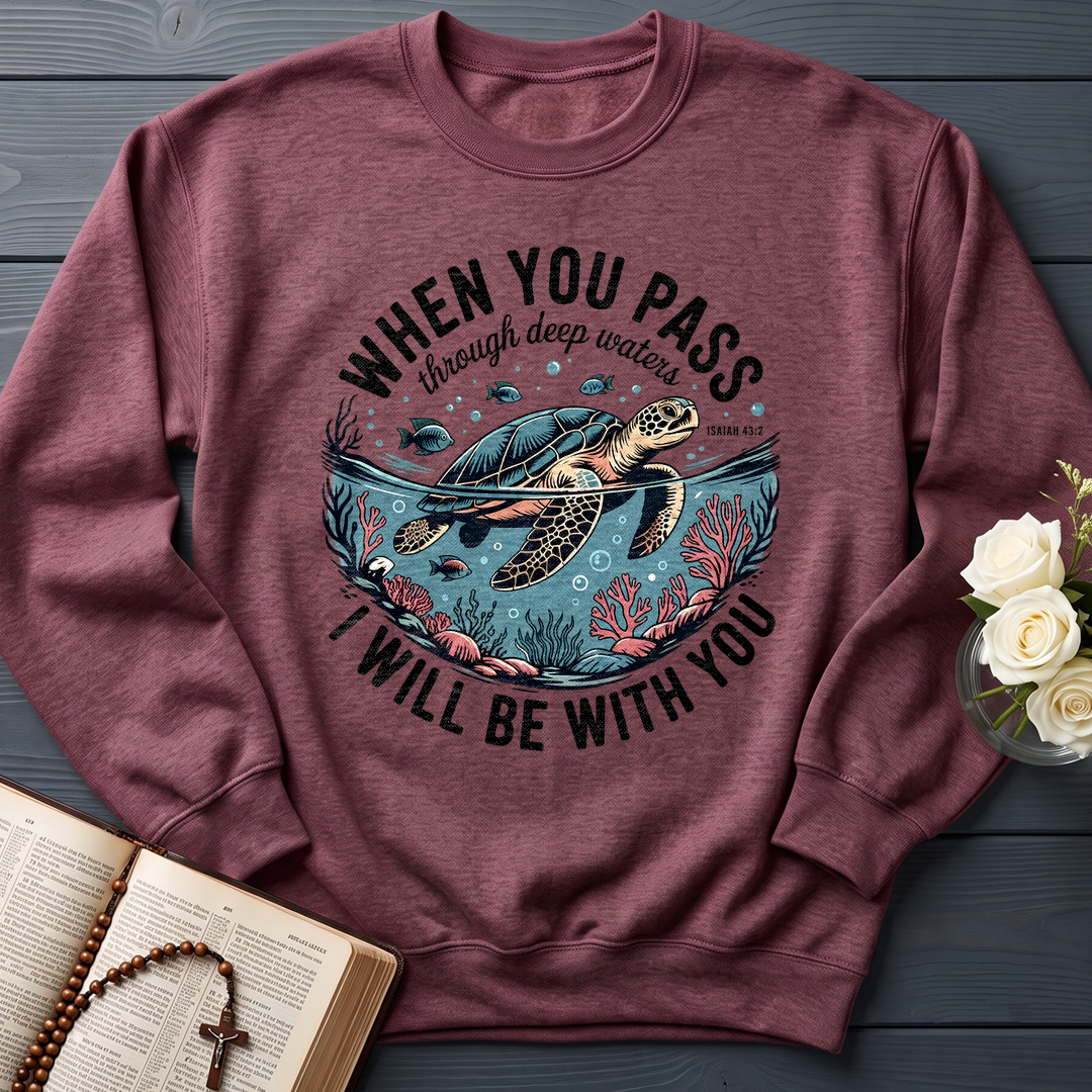 When You Pass Through Deep Waters Isaiah I Will Be With You Isaiah 43.2 08