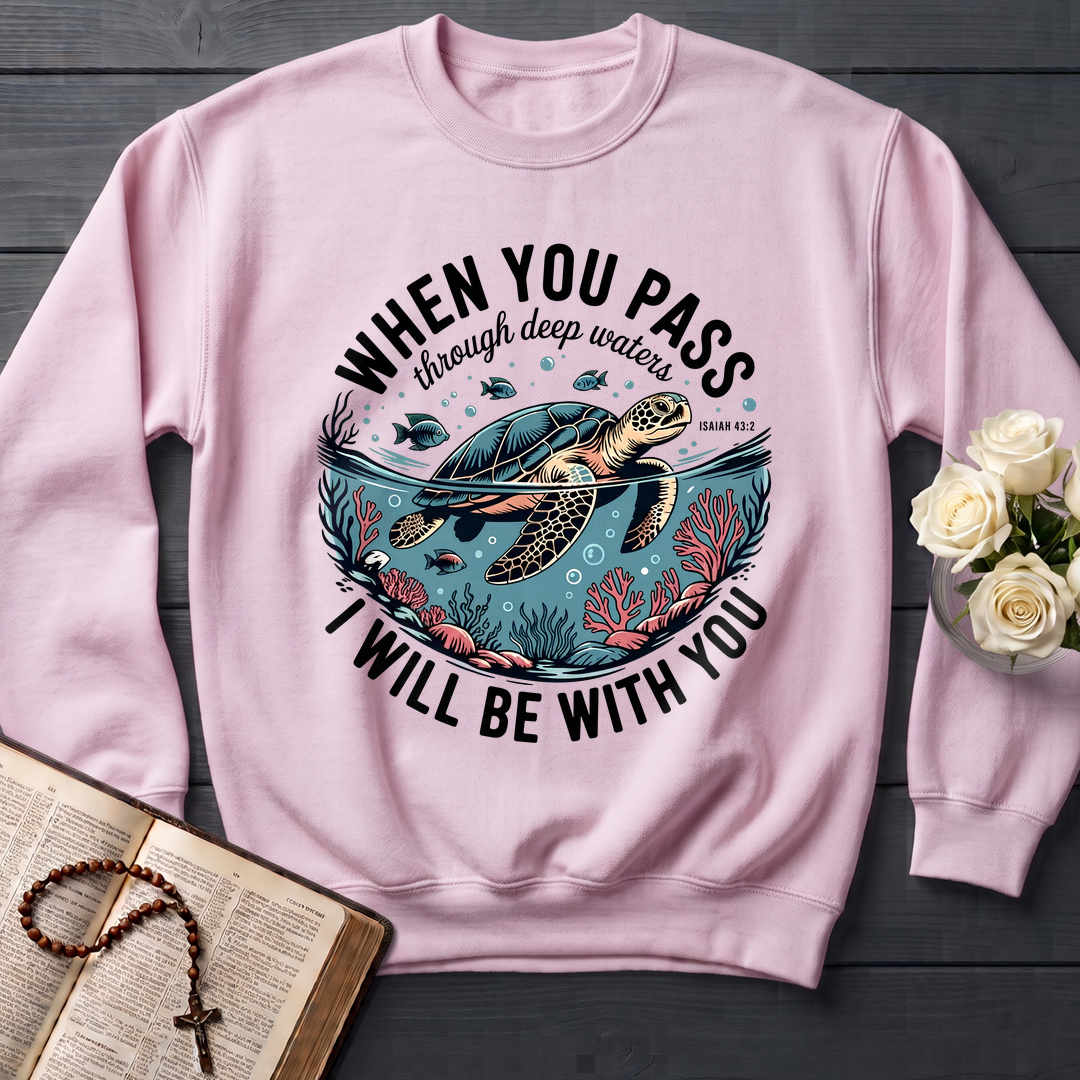 When You Pass Through Deep Waters Isaiah I Will Be With You Isaiah 43.2 08