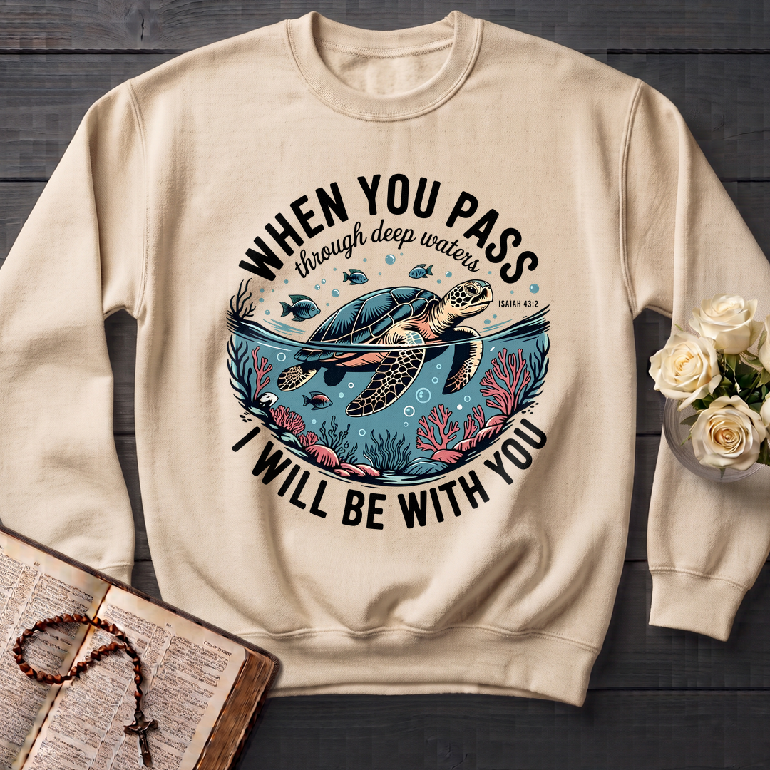 When You Pass Through Deep Waters Isaiah I Will Be With You Isaiah 43.2 08