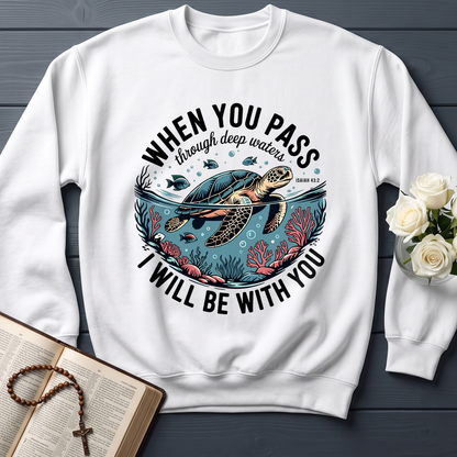 When You Pass Through Deep Waters Isaiah I Will Be With You Isaiah 43.2 08