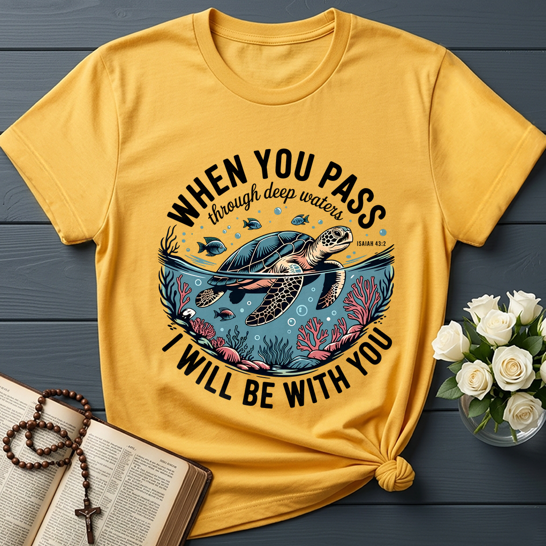 When You Pass Through Deep Waters Isaiah I Will Be With You Isaiah 43.2 08