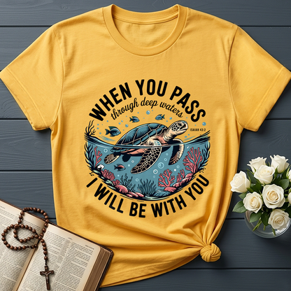 When You Pass Through Deep Waters Isaiah I Will Be With You Isaiah 43.2 08