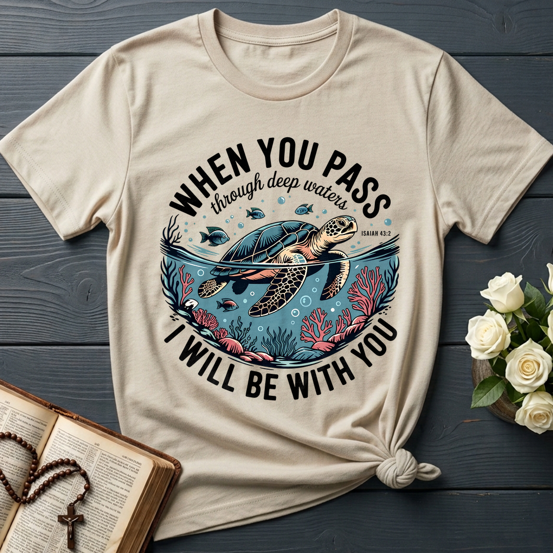 When You Pass Through Deep Waters Isaiah I Will Be With You Isaiah 43.2 08