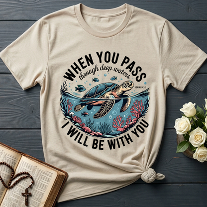 When You Pass Through Deep Waters Isaiah I Will Be With You Isaiah 43.2 08