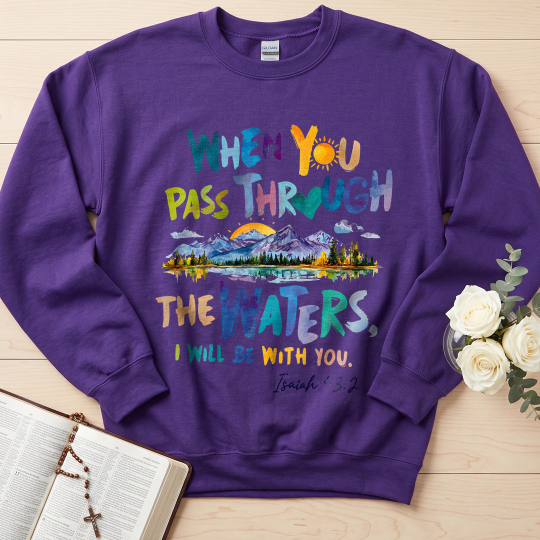 When You Pass Through The Waters I Will Be With You Isaiah 43.2 19