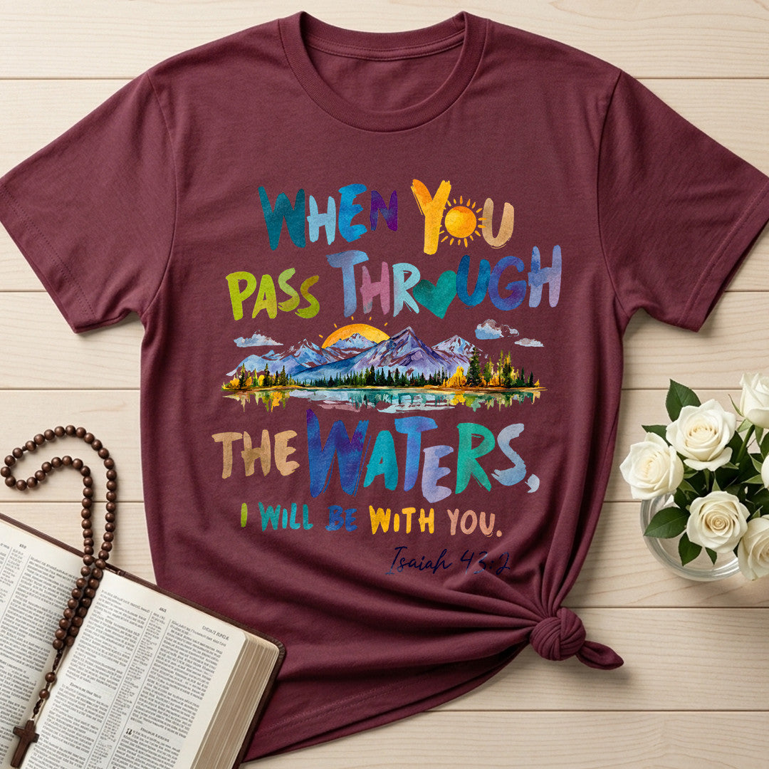 When You Pass Through The Waters I Will Be With You Isaiah 43.2 19