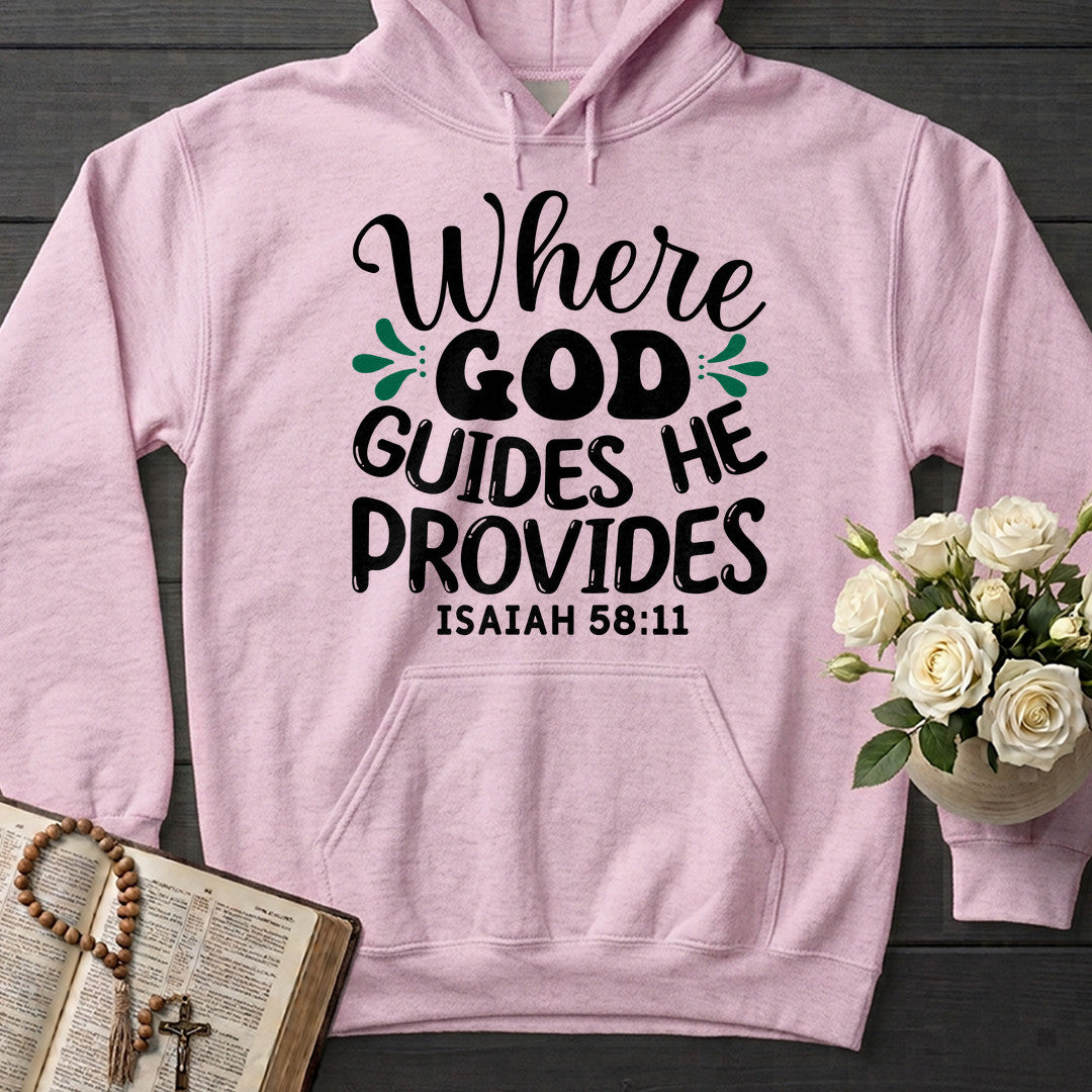Where God Guides He Provides Isaiah 58.11 01