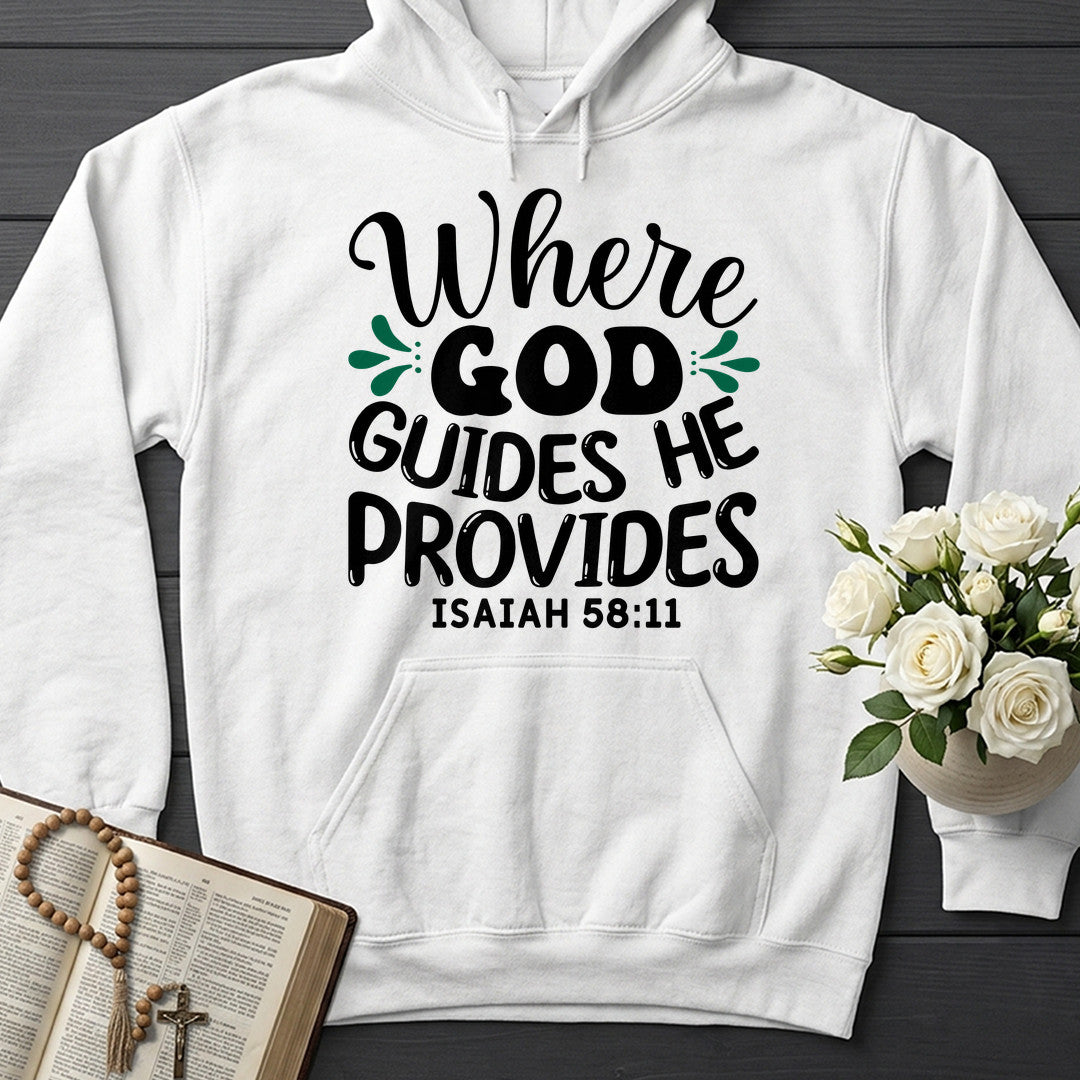 Where God Guides He Provides Isaiah 58.11 01