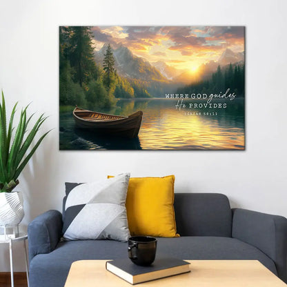 Where God Guides He Provides Isaiah 58:11 Wall Art Canvas
