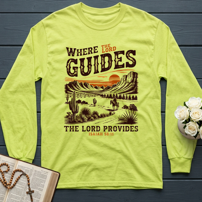 Where The Lord Guides The Lord Provides Isaiah 58.11 01