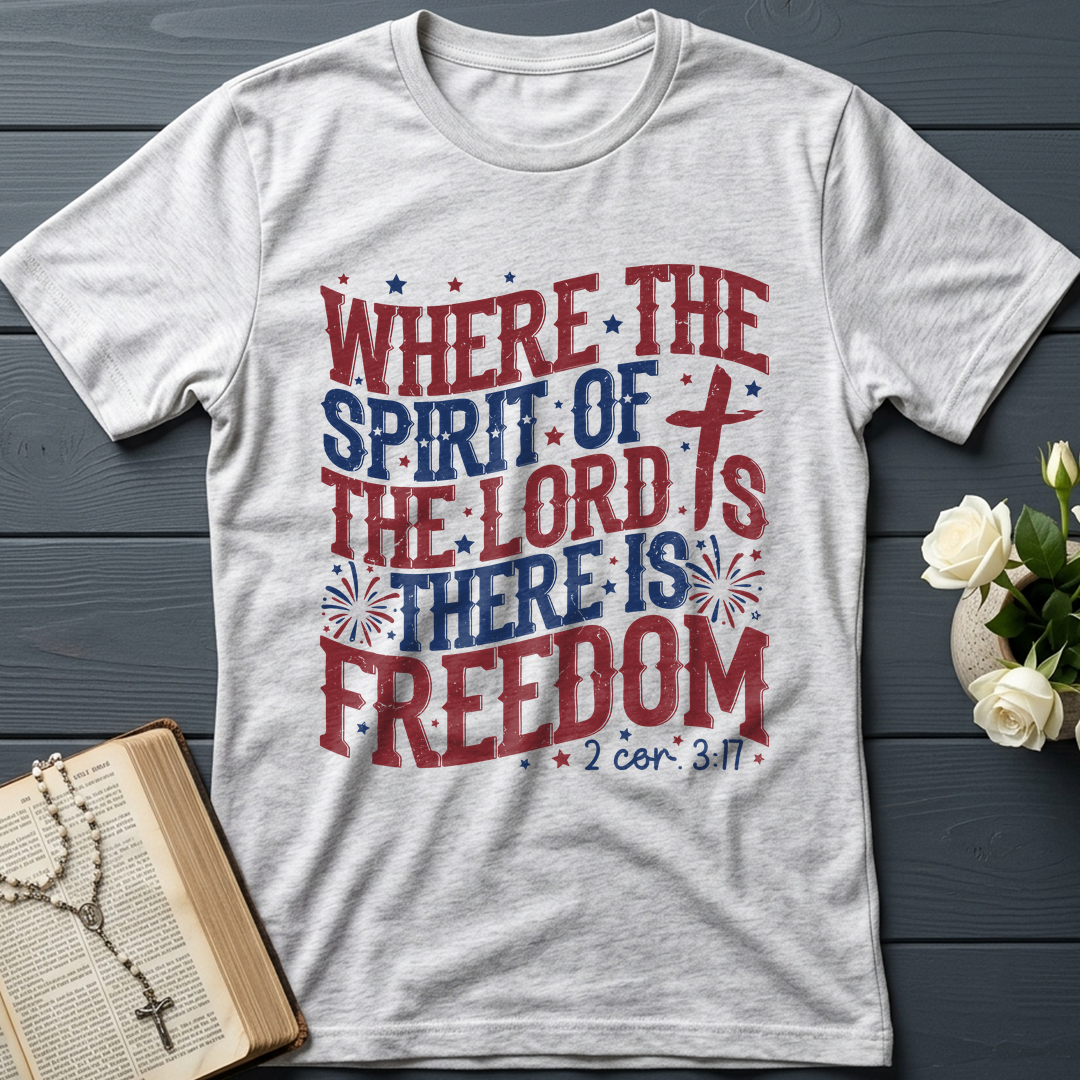 Where The Spirit Of The Lord Is There Is Freedom 2 Corinthians 3.17 07