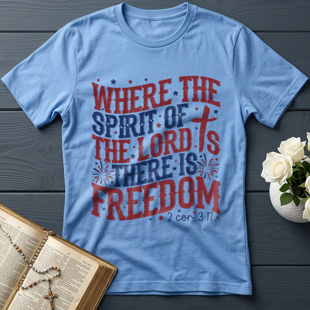 Where The Spirit Of The Lord Is There Is Freedom 2 Corinthians 3.17 07