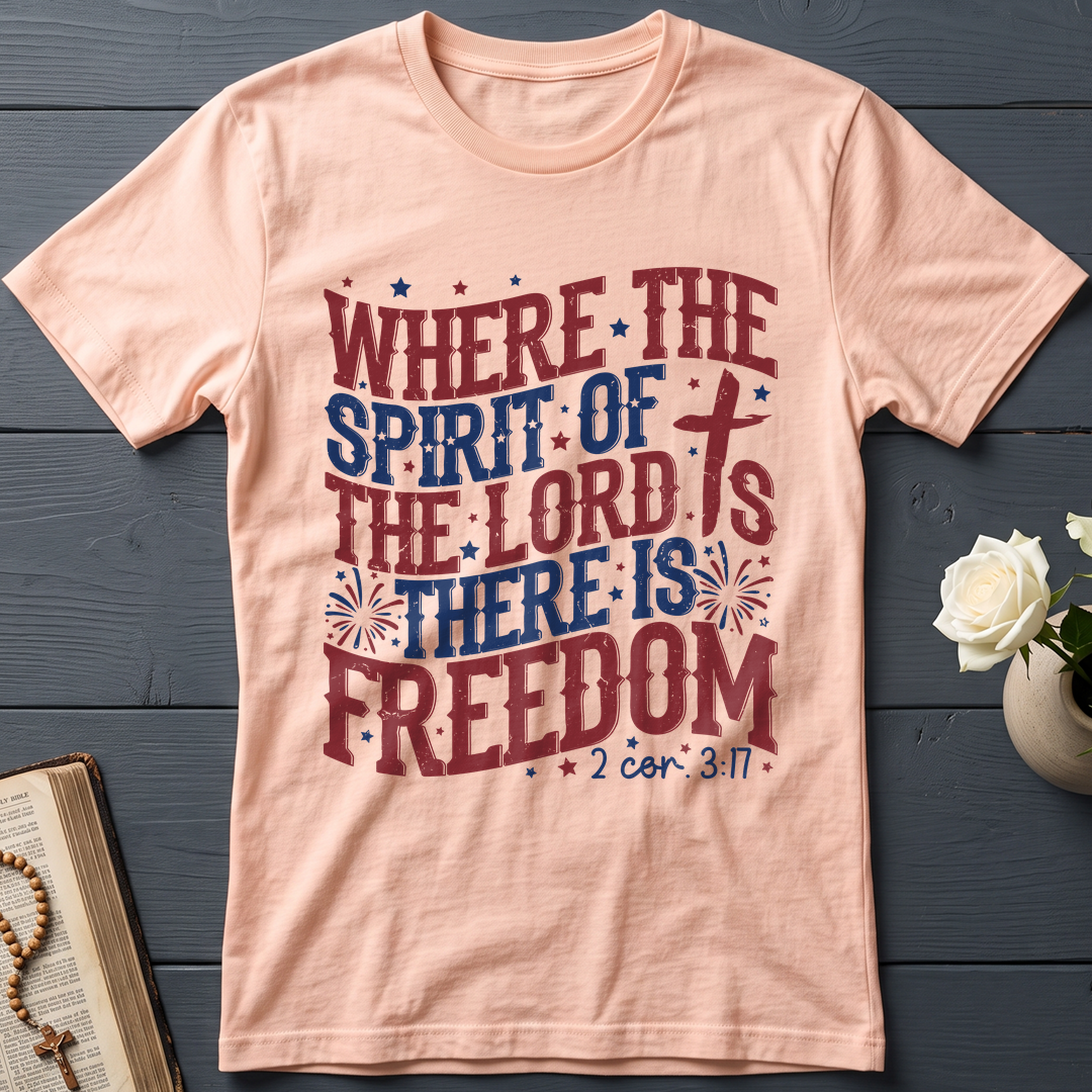 Where The Spirit Of The Lord Is There Is Freedom 2 Corinthians 3.17 07