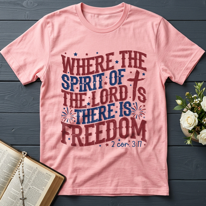 Where The Spirit Of The Lord Is There Is Freedom 2 Corinthians 3.17 07