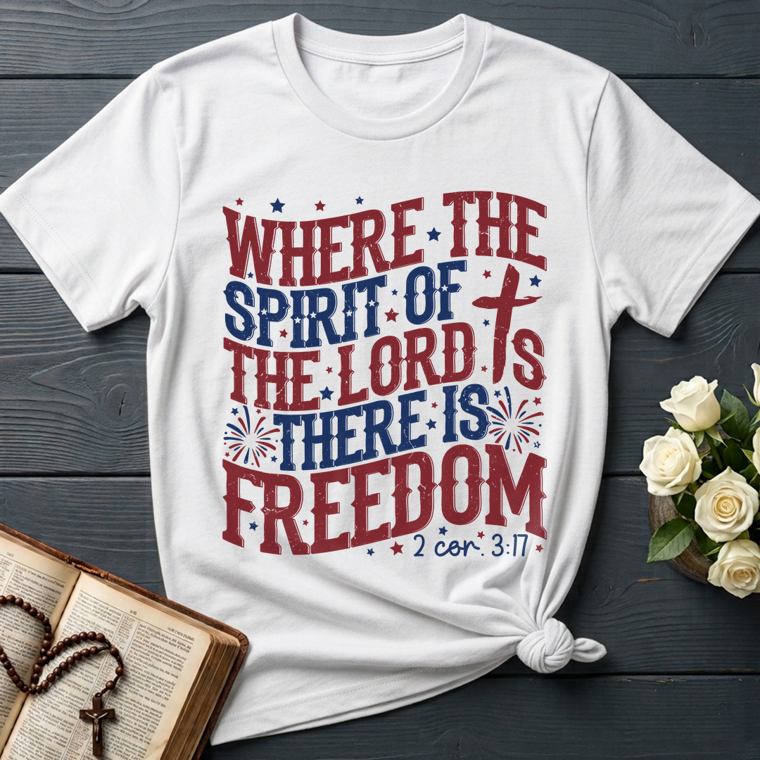 Where The Spirit Of The Lord Is There Is Freedom 2 Corinthians 3.17 07