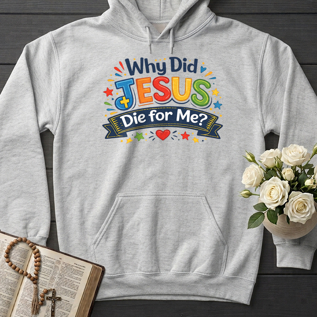 Why Did Jesus Die For Me 01