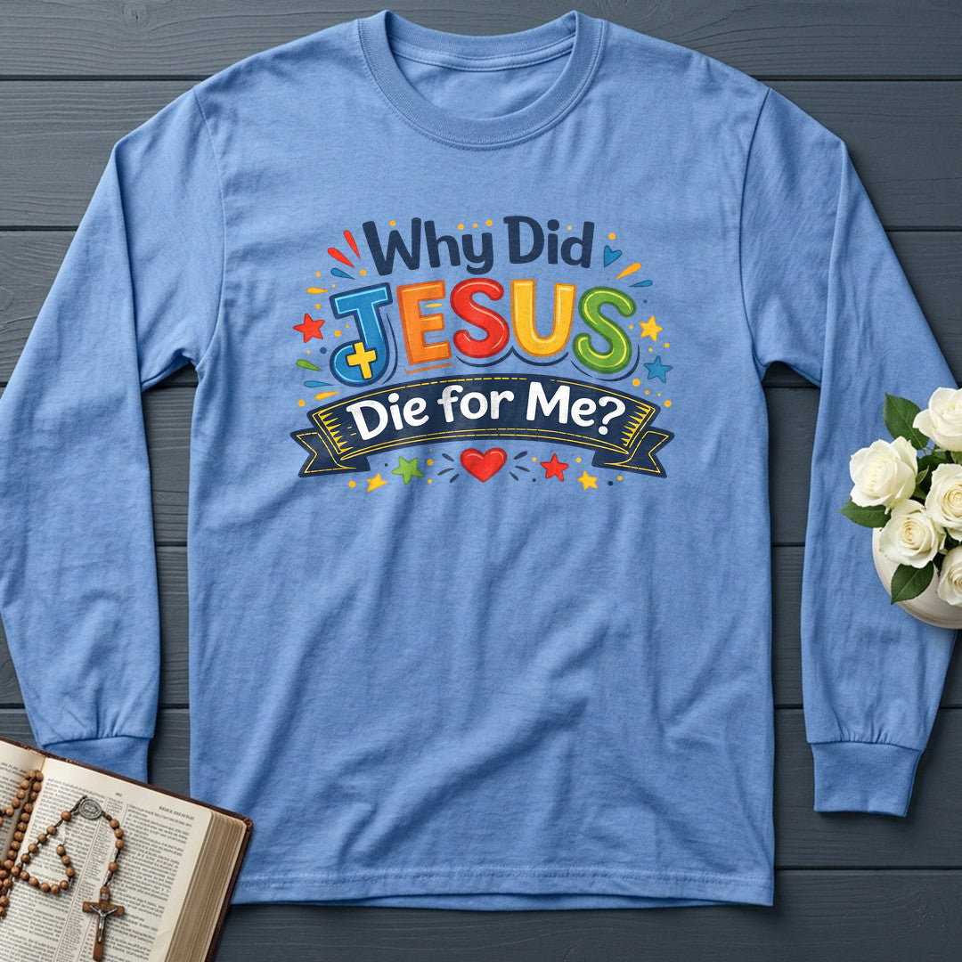 Why Did Jesus Die For Me 01