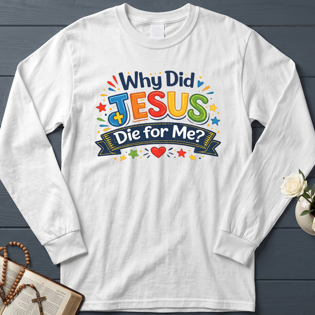 Why Did Jesus Die For Me 01
