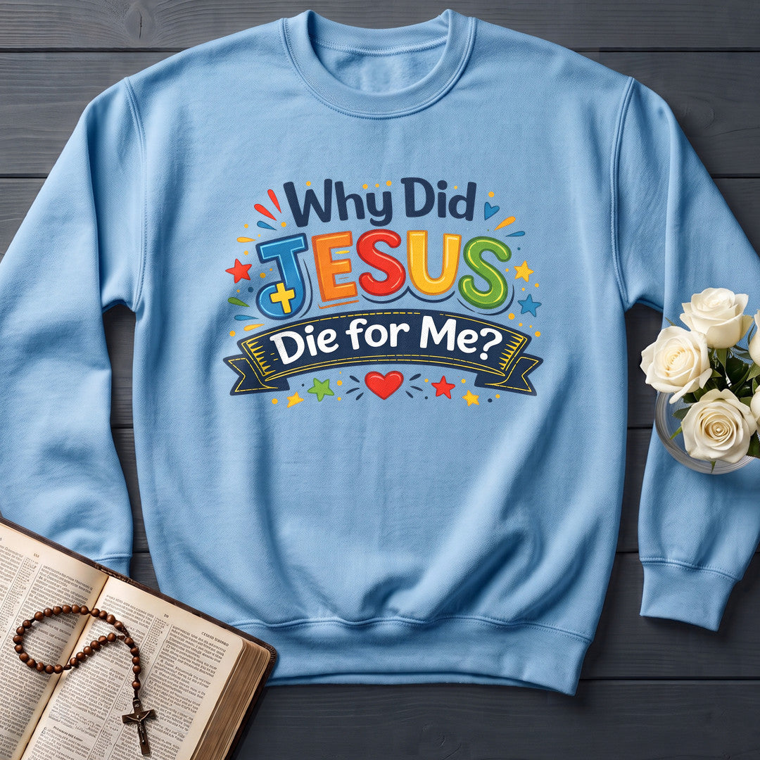 Why Did Jesus Die For Me 01