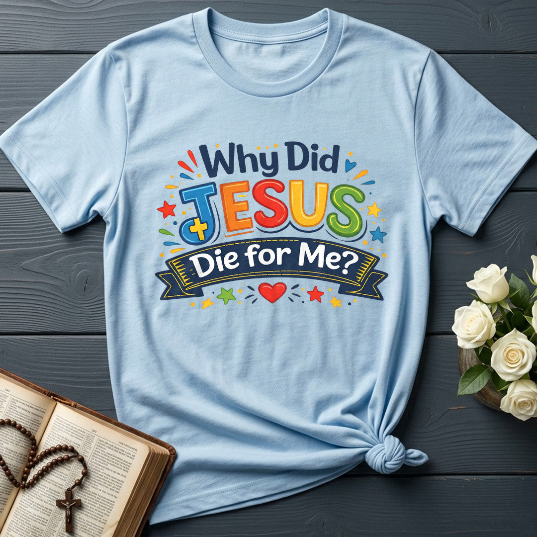 Why Did Jesus Die For Me 01