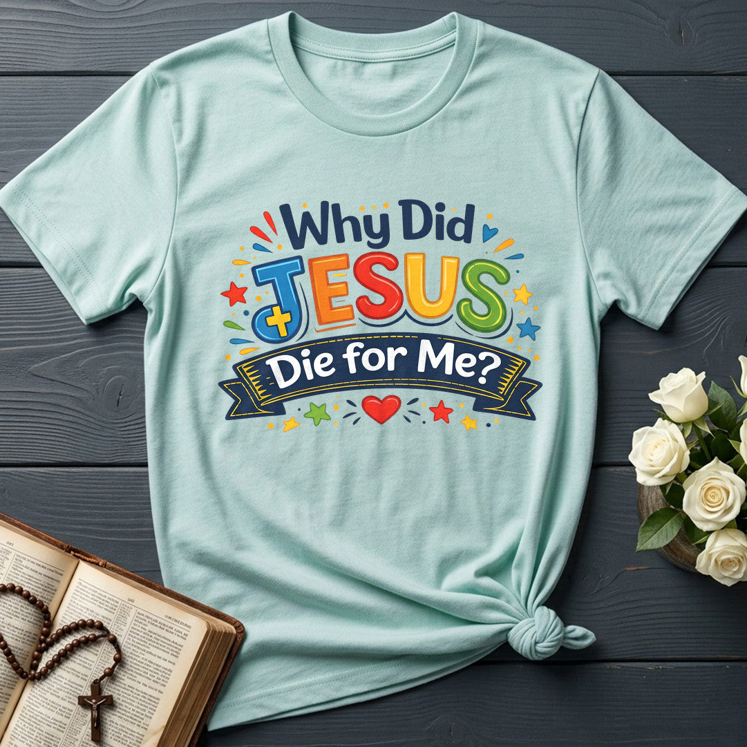 Why Did Jesus Die For Me 01