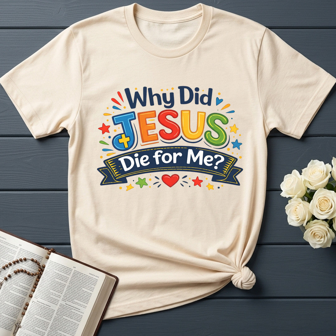 Why Did Jesus Die For Me 01