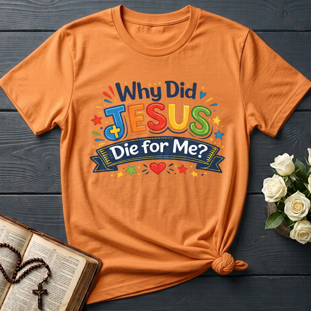 Why Did Jesus Die For Me 01