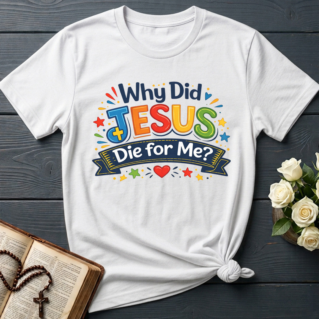 Why Did Jesus Die For Me 01