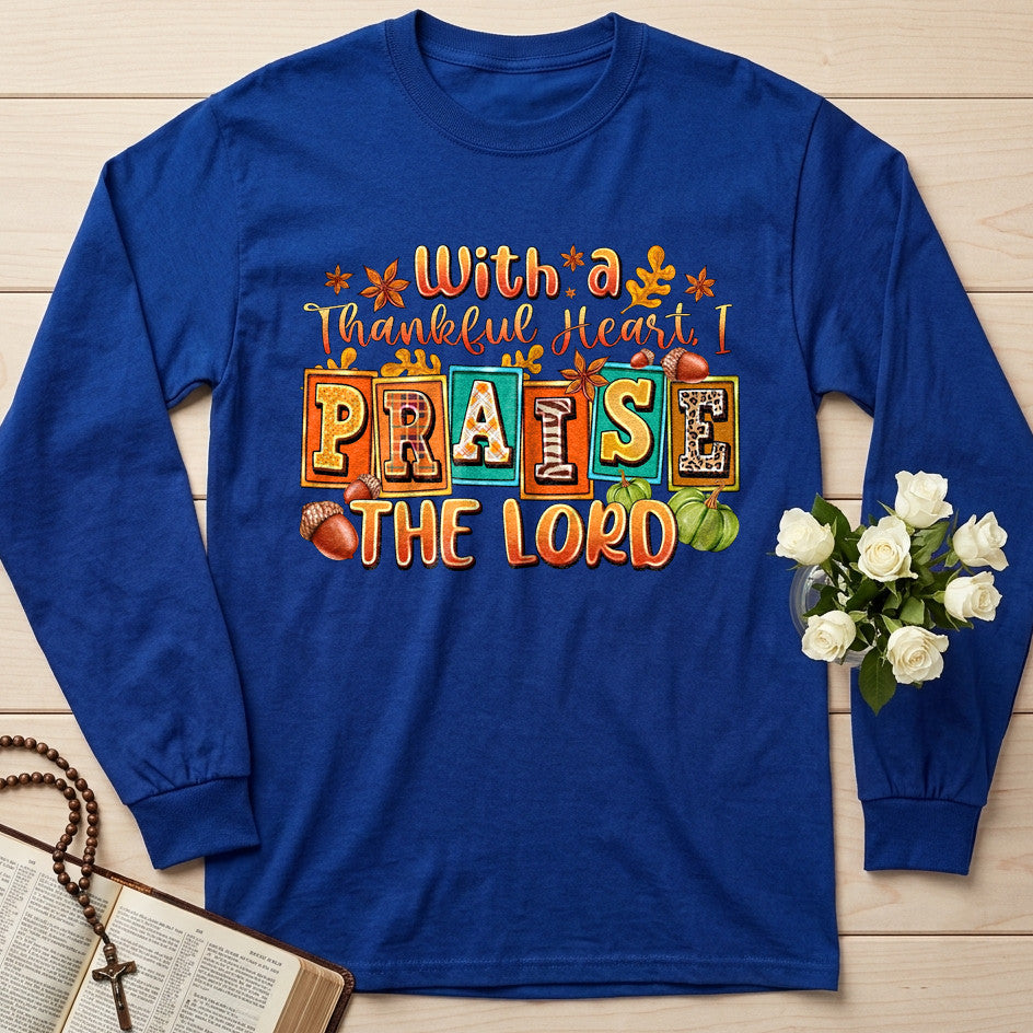 With A Thankful Heart I Praise The Lord 01