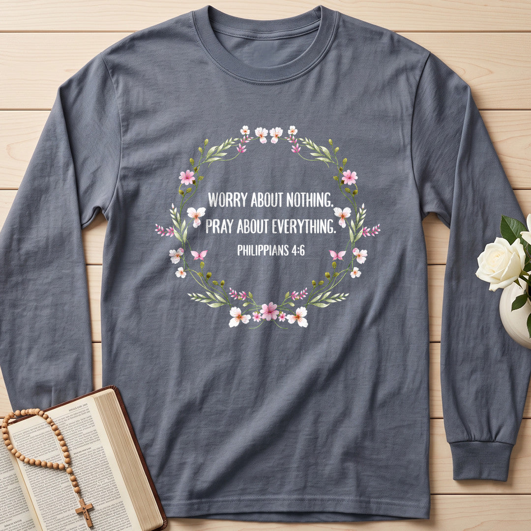 Worry About Nothing Pray About Everything Philippians 4.6 01