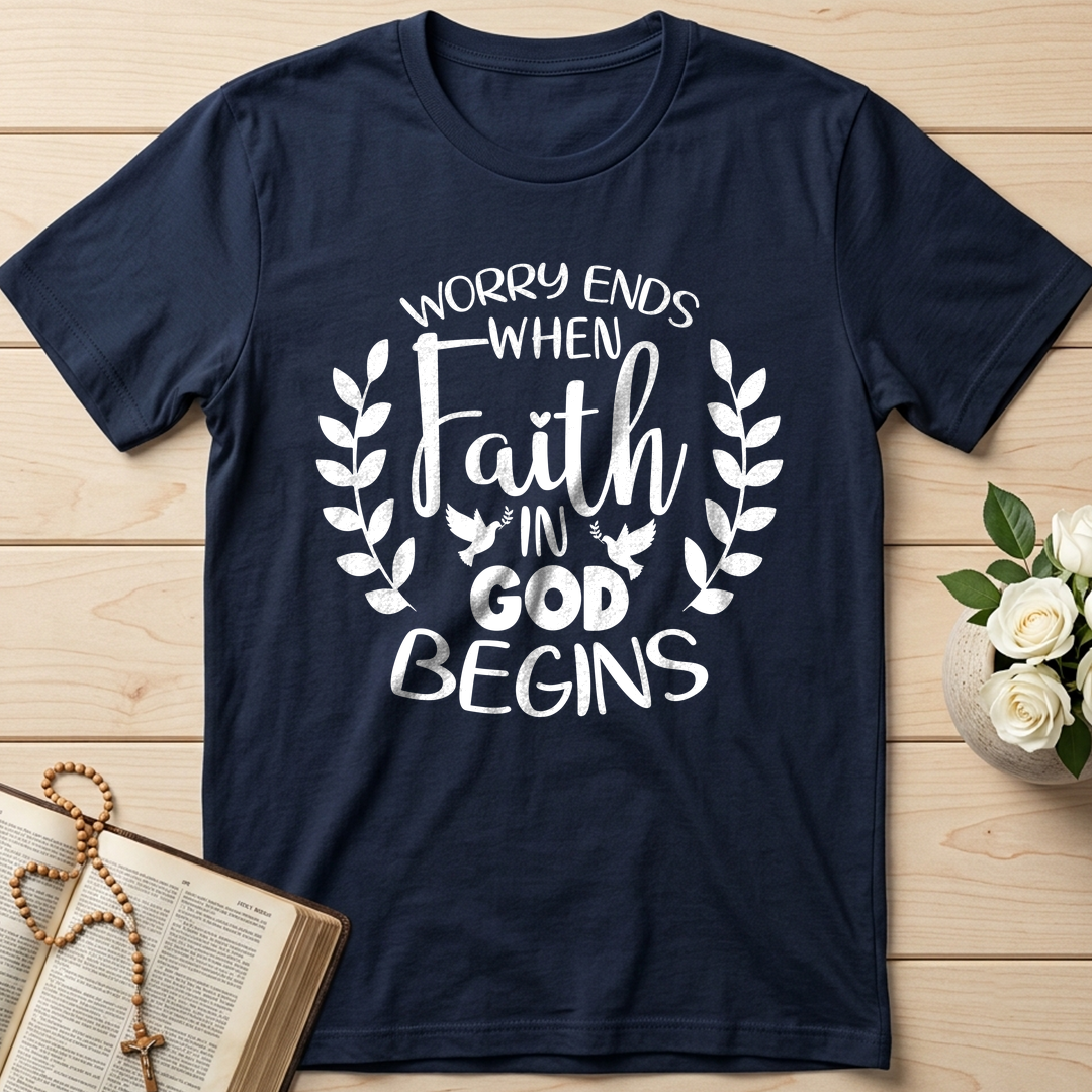 Worry Ends When Faith In God Begins 02
