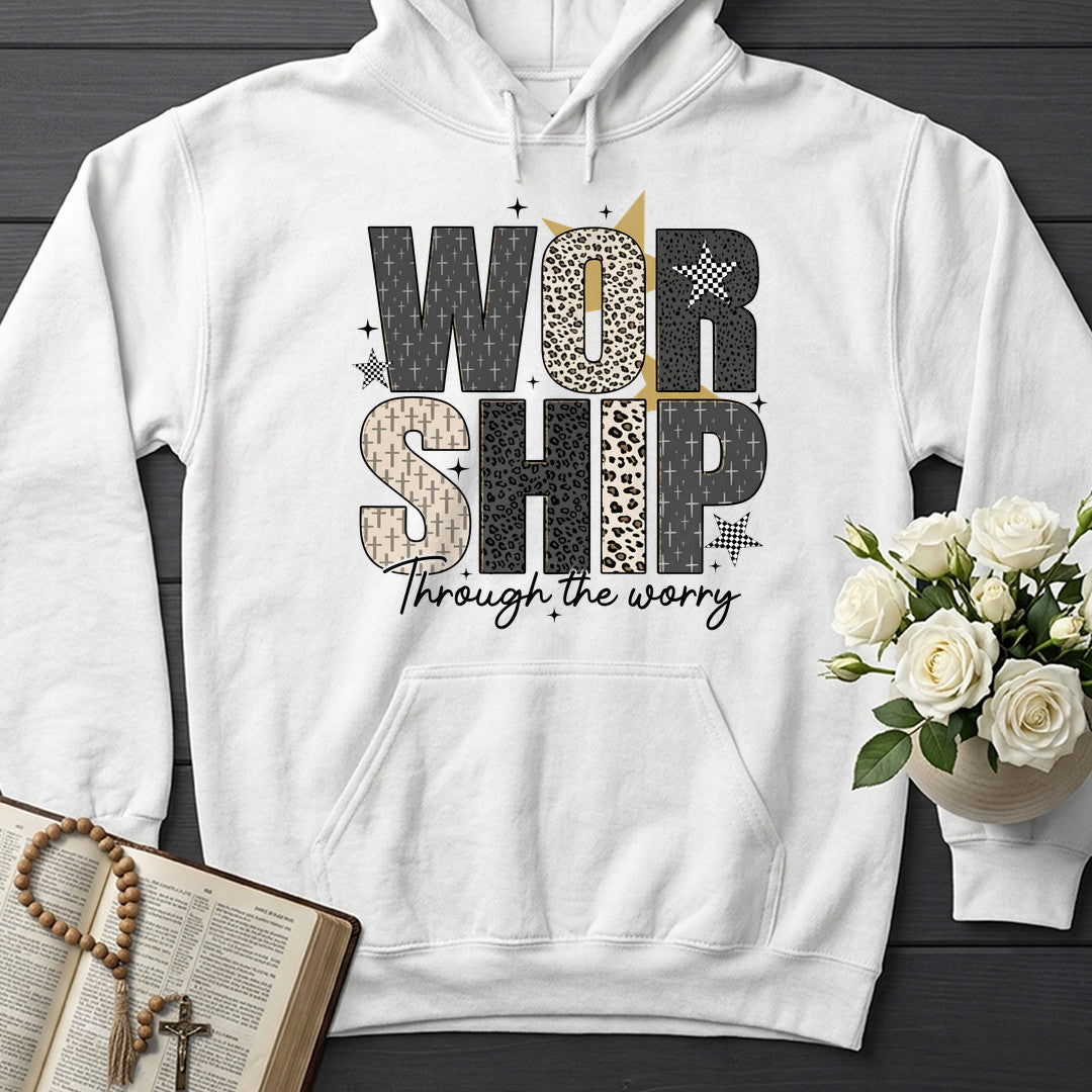 Worship Through The Worry 01