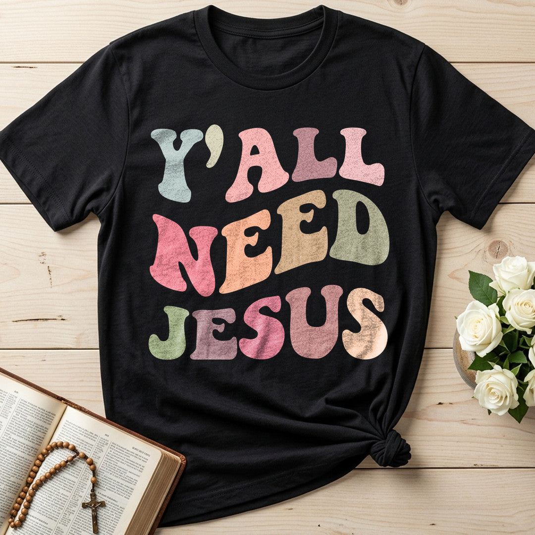 Y'All Need Jesus 01