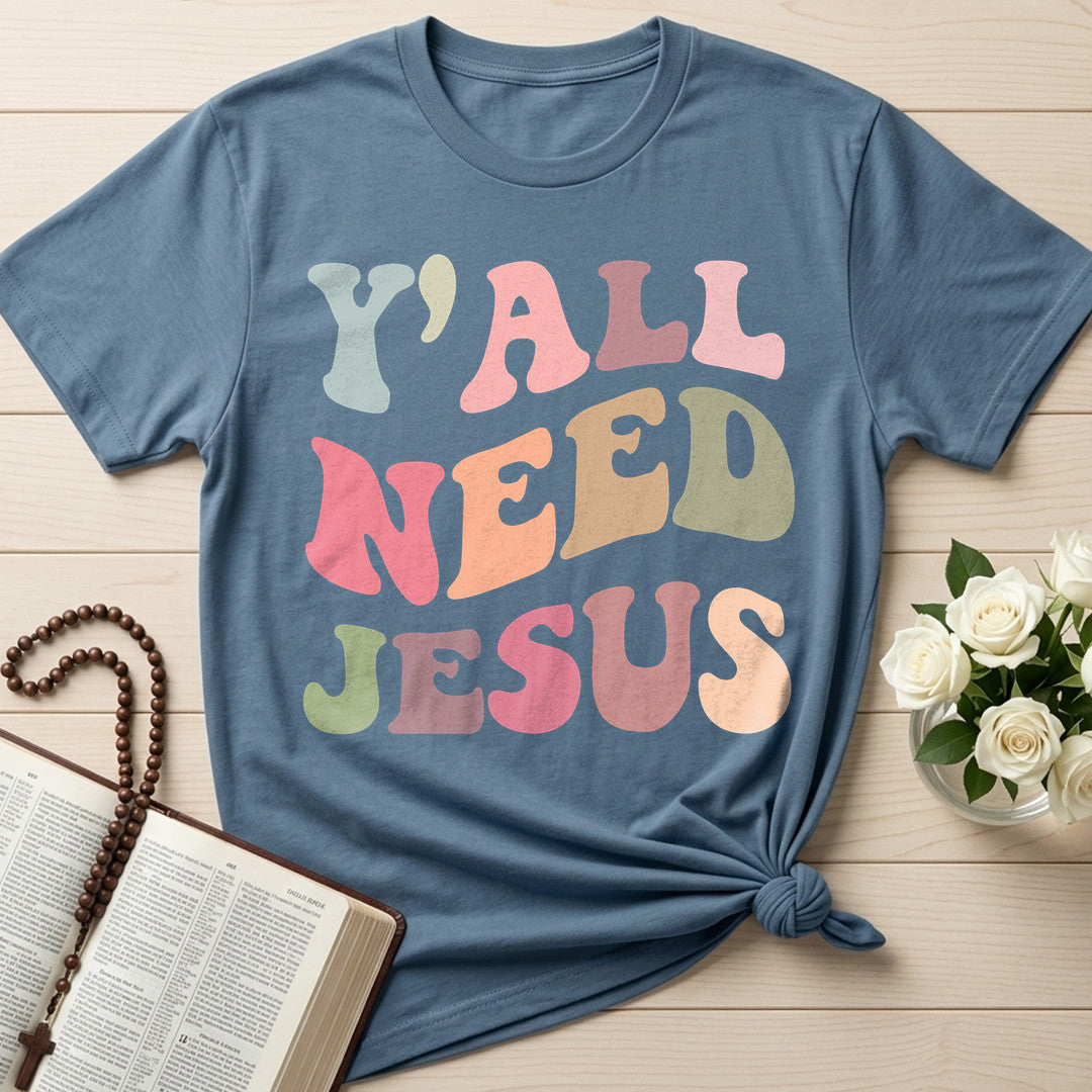 Y'All Need Jesus 01