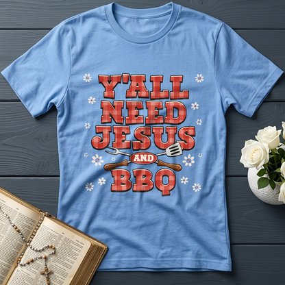 Y'all Need Jesus And Bbq 01