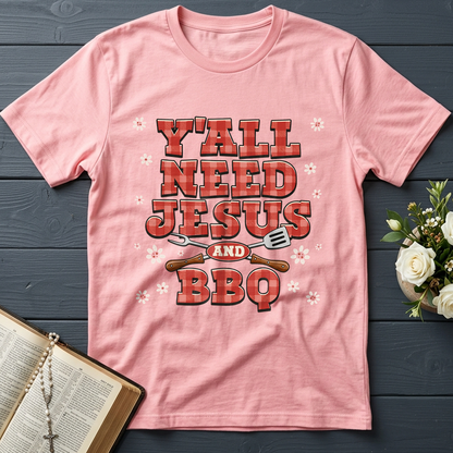 Y'all Need Jesus And Bbq 01