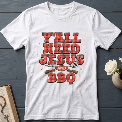 Y'all Need Jesus And Bbq 01