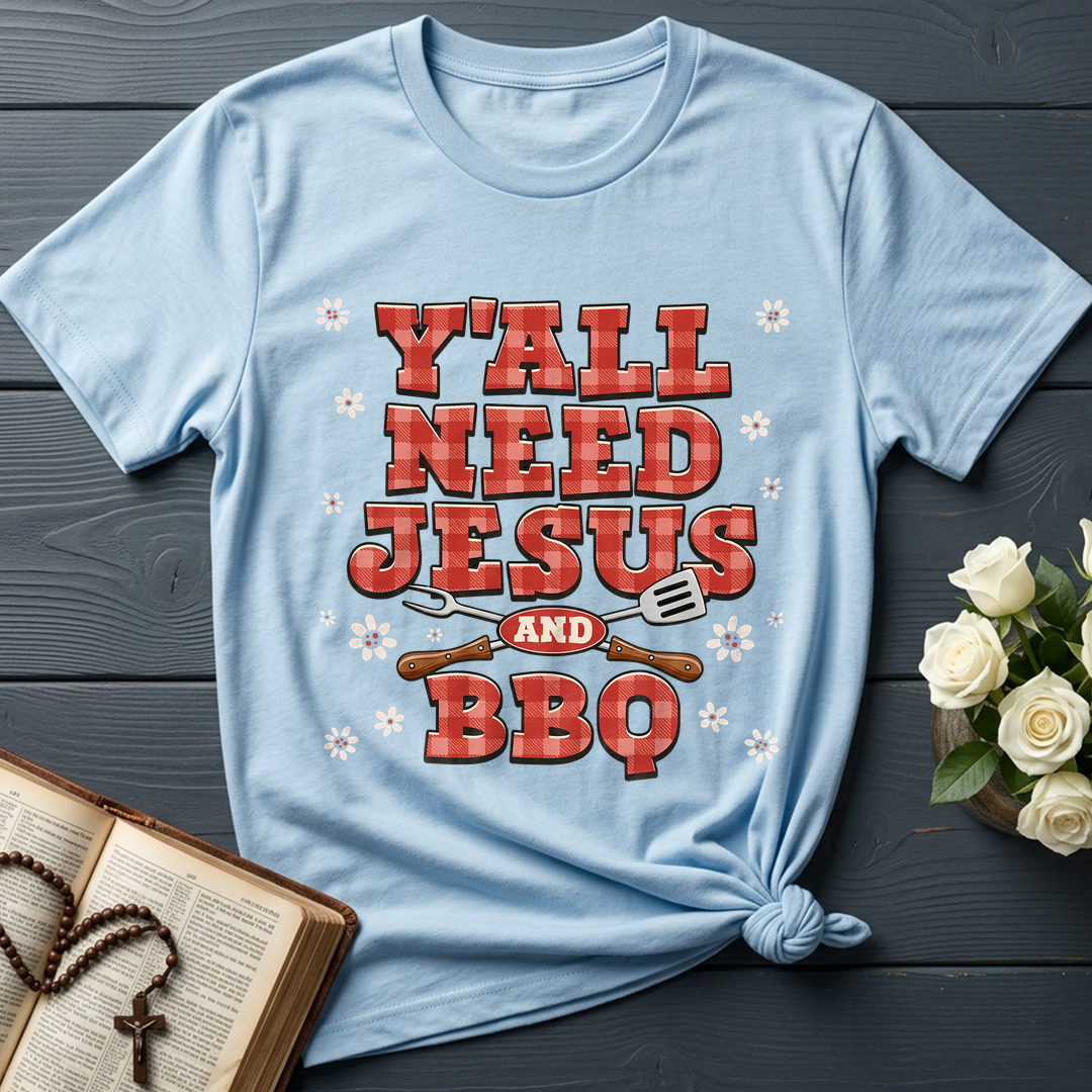 Y'all Need Jesus And Bbq 01