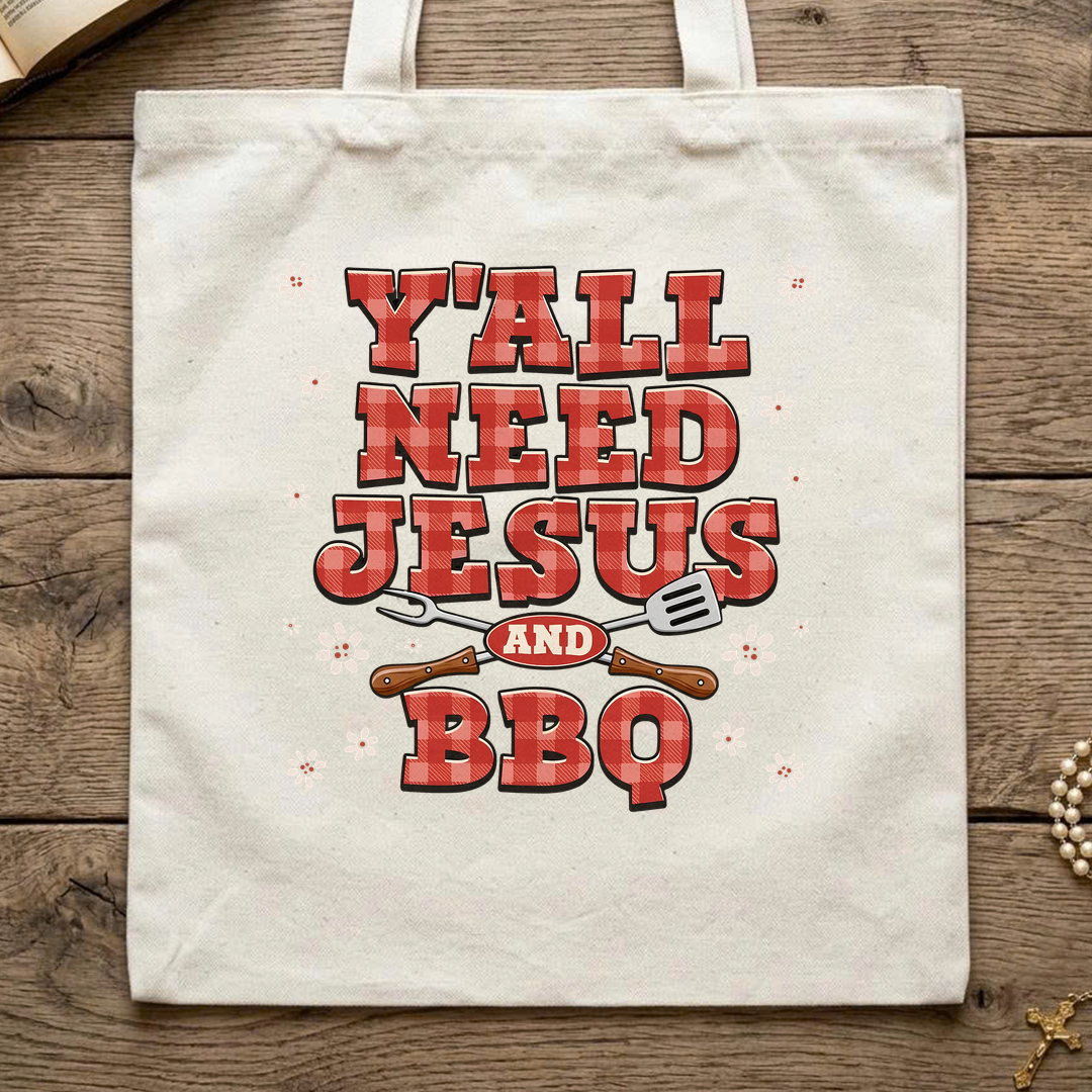 Y'all Need Jesus And Bbq 01