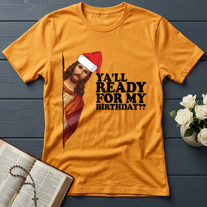 Ya'll Ready For My Birthday 01