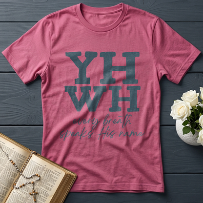 YHWH Every Breath Speaks His Name 02