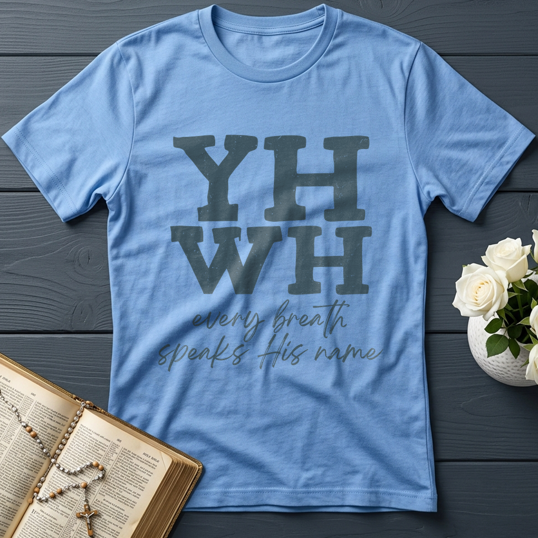 YHWH Every Breath Speaks His Name 02