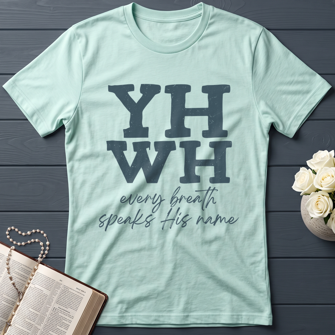 YHWH Every Breath Speaks His Name 02